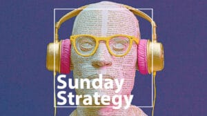 Illustrated head made of text Toni, wearing yellow glasses and pink headphones, over a blue background with a white frame and 'Sunday Strategy' text overlay.