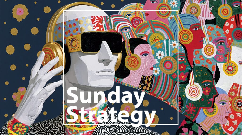 White statue-like figure with oversized sunglasses and gold headphones in a vivid, abstract crowd; 'Sunday Strategy' overlaid in a white border box.