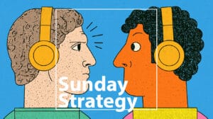 Two cartoon figures wearing large yellow headphones face each other against a blue background; overlaid with 'Sunday Strategy', signaling a podcast banner