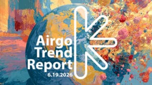 Airgo trend report: 6. 19. 2026 – new classic – new classic Cover image for Airgo Trend Report, dated 6.19.2026, featuring a colorful painted globe and vibrant splash artwork.