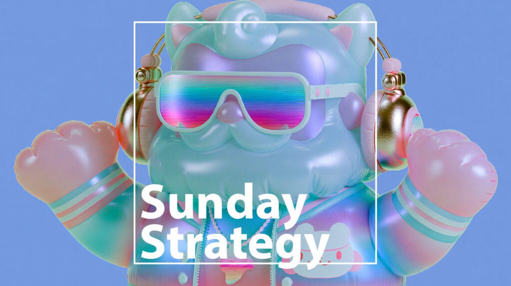 Sunday strategy (7. 12. 2026) – new classic – new classic Colorful inflatable bear wearing neon sunglasses and headphones, with 'Sunday Strategy' text overlay.