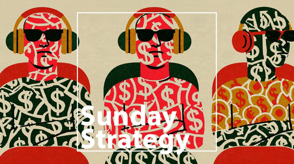 Illustration of three figures in headphones and sunglasses, their bodies patterned with dollar signs, behind the Sunday Strategy wordmark